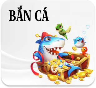 BẮN CÁ